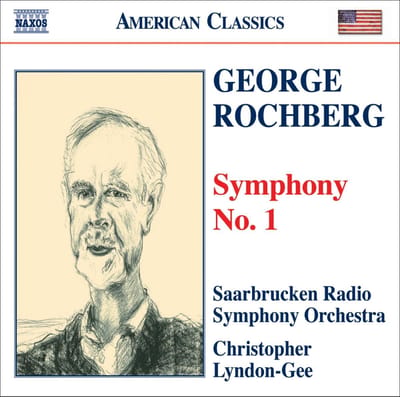 Saarbrücken Radio Symphony Orchestra, Christopher Lyndon-Gee - Rochberg: Symphony No.1 (CD)