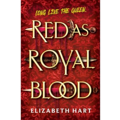 Red As Royal Blood - Elizabeth Hart