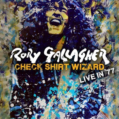 Rory Gallagher - Check Shirt Wizard (Live In '77) (2 CD)