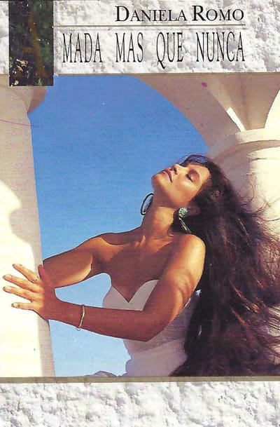 Daniela Romo - Mada Mas Que Nunca (Muziekcassette)