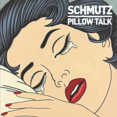 Schmutz - Pillow Talk (CD) (Remastered)