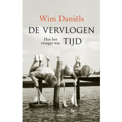 De Vervlogen Tijd - Wim Daniëls