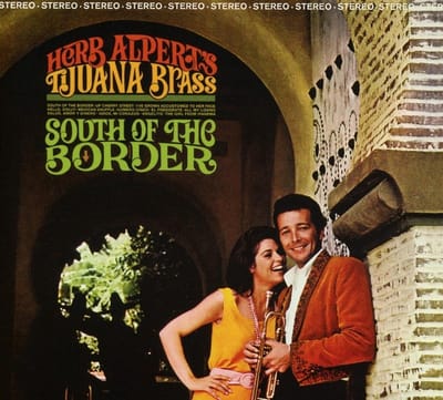 Herb Alpert & The Tijuana Brass - South Of The Border (CD)
