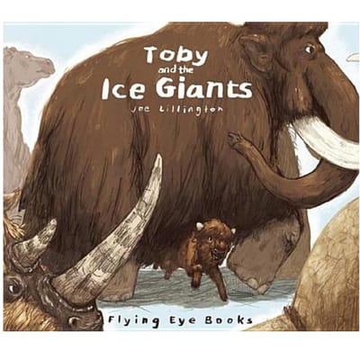 Toby And The Ice Giants - Joe Lillington