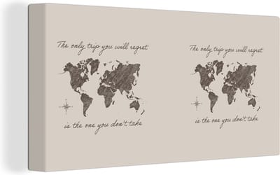 Canvas Wereldkaart - 40x20 - Wanddecoratie Spreuken - Quotes - The only trip you will regret is the one you don't take - Wereldkaart