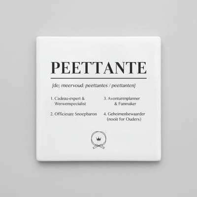 Grappige Definitie Keramische Tegel “Peettante” – Humoristisch Cadeau voor de Peettante, Minimalistische Woondecoratie Tegel 15 x 15 cm