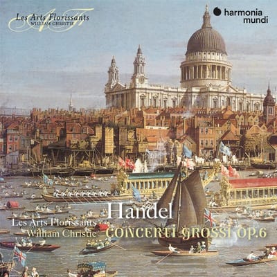 Les Arts Florissants, William Christie - Händel: Concerti Grossi Op. 6 (CD)