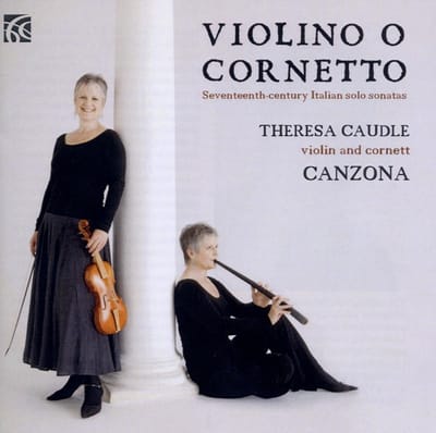 Theresa Caudle, Canzona - Violino O Cornetto - 17th Century Italian Solo Sonatas (CD)