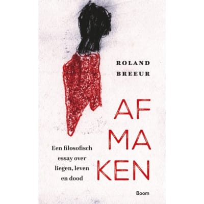 Afmaken - Roland Breeur