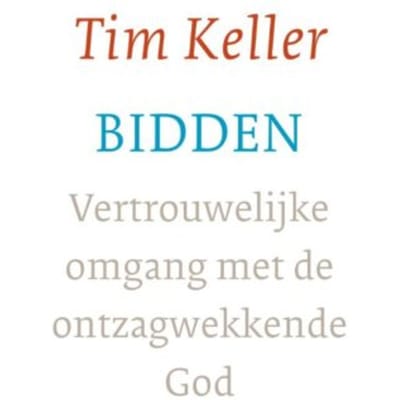 Bidden - Tim Keller