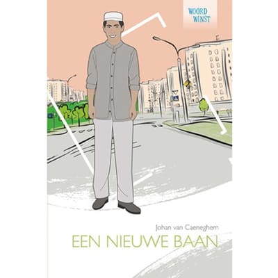 Een Nieuwe Baan - Woordwinst; Lezend Op Weg Naar A1 - Johan van Caeneghem