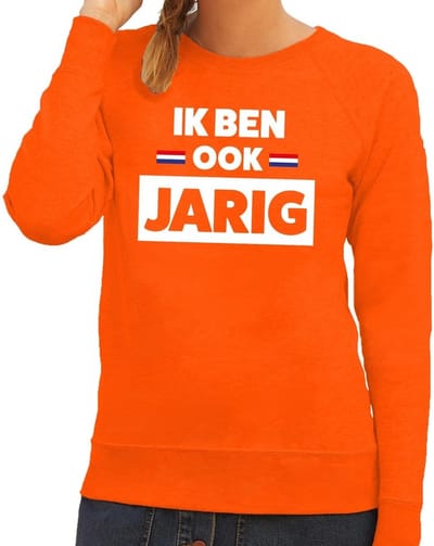 Ik ben ook jarig print - sweater - oranje - voor dames - lange mouwen- Koningsdag kleding XS