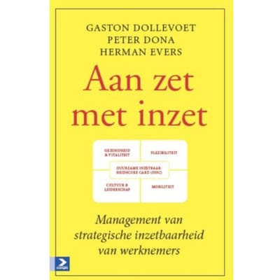 Aan Zet Met Inzet - Gaston Dollevoet