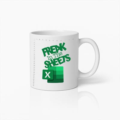 330ml Grappige Excel Mok – “Freak in the Sheets” – Hilarisch Cadeau voor Kantoornerds, Datafans & Spreadsheet Experts