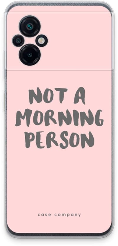 Case Company® - Hoesje geschikt voor Xiaomi Poco M5 hoesje - Morning person - Soft Cover Telefoonhoesje - Bescherming aan alle Kanten en Schermrand