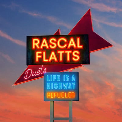 Rascal Flatts - Life Is A Highway: Refueled Duets (LP) (Coloured Vinyl)