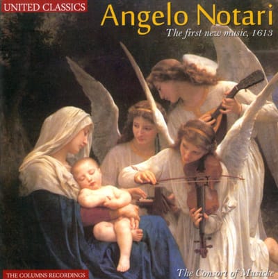 The Consort Of Musicke - Angelo Notari: The First New Music, 1613 (CD)