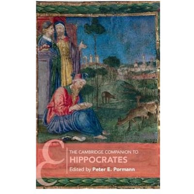 The Cambridge Companion To Hippocrates - Peter E. (University of Manchest