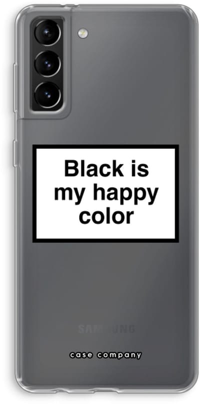 Hoesje geschikt voor Samsung Galaxy S21 Plus hoesje - Black is my happy color - Soft Cover Telefoonhoesje - Bescherming aan alle Kanten en Schermrand