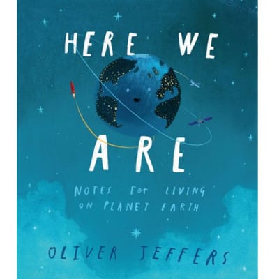 Here We Are - Oliver Jeffers