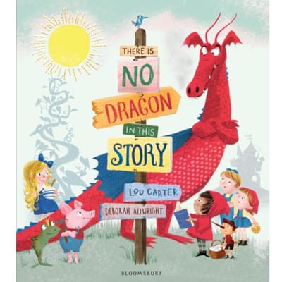 There Is No Dragon In This Story - There Is No... - Lou Carter