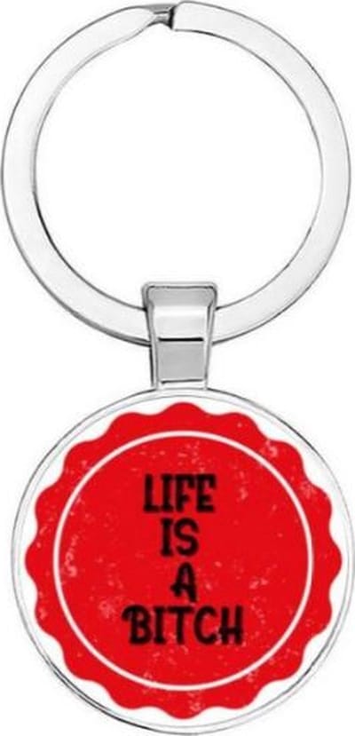 Akyol - life is a bitch Sleutelhanger - Life - degene die het leven echt een bitch vinden - life - live is a bitch - bitch - 2,5 x 2,5 CM