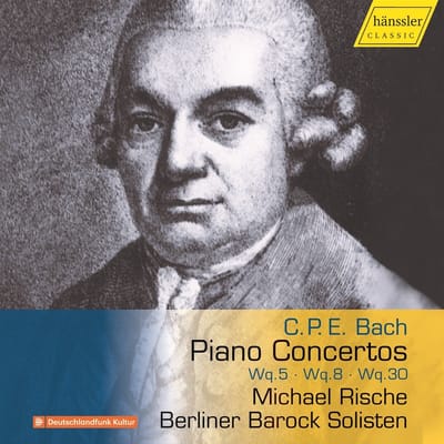 Michael Rische, Berliner Barock Solisten - C.P.E. Bach: Piano Concertos Wq.5, Wq.8, & Wq.30 (CD)