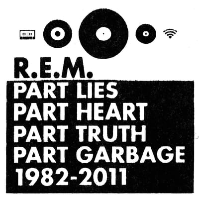 R.E.M. - Part Lies Part Heart Part Truth Part Garbage 1982 - 2011 (2 CD)