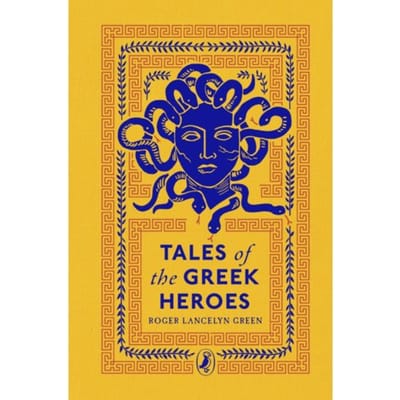 Tales Of The Greek Heroes - Puffin Clothbound Classics - Roger Lancelyn Green