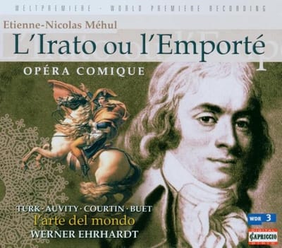 L'Arte Del Mondo, Werner Ehrhardt - Méhul: L'Irato Ou L'Emporté (CD)