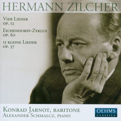Konrad Jarnot & Alexander Schmalcz - Zilcher: Vier Lieder Op.12 | Eichendorff (CD)