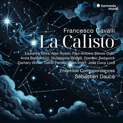 Ensemble Correspondances & Sébastien Daucé - Cavalli: La Calisto (3 CD)