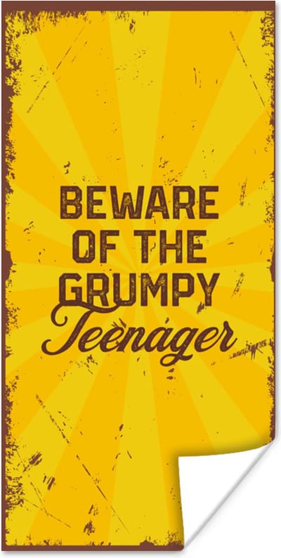 Poster Kinderen - Quotes - Vintage - Beware of the grumpy teenager - 80x160 cm