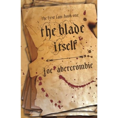 The Blade Itself - The First Law - Joe Abercrombie