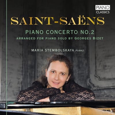 Maria Stembolskaya - Saint-Saëns: Piano Concerto No. 2 (Arranged For Piano Solo By Georges Bizet) (CD)