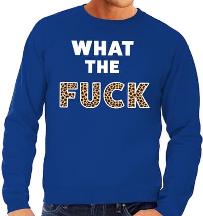 What the Fuck tijgerprint tekst sweater blauw heren - heren trui What the Fuck tijgerprint S