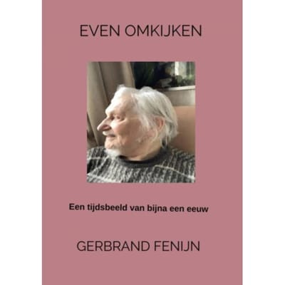 Even Omkijken - Gerbrand Fenijn