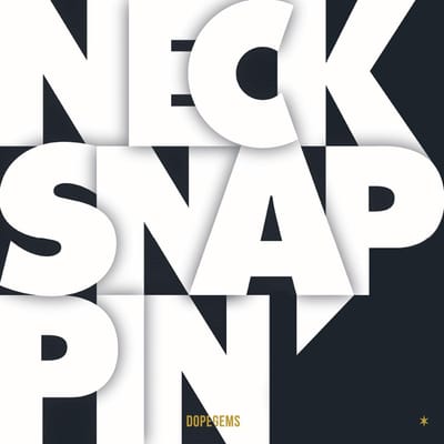 Dopegems - Necksnappin' (CD)