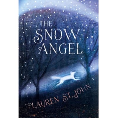 The Snow Angel - Lauren St John