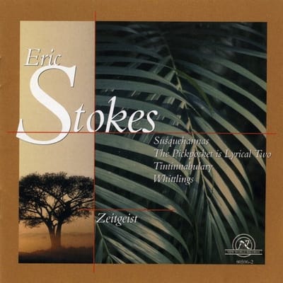 Zeitgeist - Eric Stokes: Susquehannas (CD)