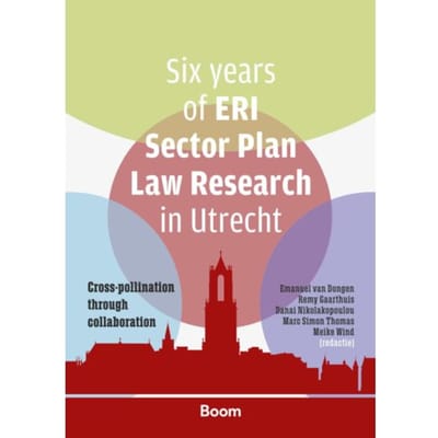 Six Years Of Eri Sector Plan Law Research In Utrecht