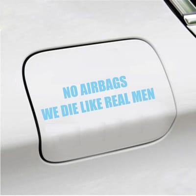 Bumpersticker - No Airbags We Die Like Real Men - 3,7 X 14,8 - Licht Blauw