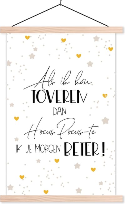 Posterhanger incl. Poster 40x60 cm - Schoolplaat - Beterschap - Spreuken - Hart - Hocus pocus - Textielposter - Blanke latten