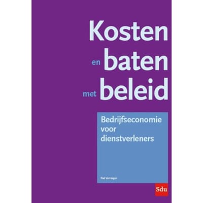 Kosten En Baten Met Beleid - P.L.J. Verstegen