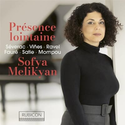 Presence Lointaine (Works For Piano) - Sofya Melikyan