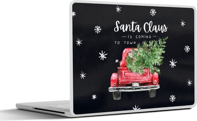 Laptop sticker - 17.3 inch - Kerst - Quotes - Santa Claus is coming to town - Kerstman - Spreuken - 40x30cm - Laptopstickers - Laptop skin - Cover
