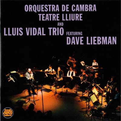 CD ORQUESTRA DE CAMBRA TEATRE LLIURE & - Orquestra de Cambra Teatre Lliure & FSNT027CD Fresh Sound New 1997 Spanje Jazz Gebruikt gray