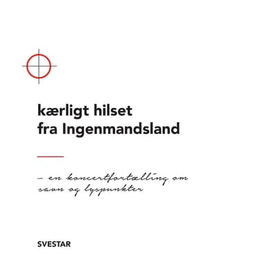 Svestar - Kærligt Hilset Fra Ingenmandsland (CD)