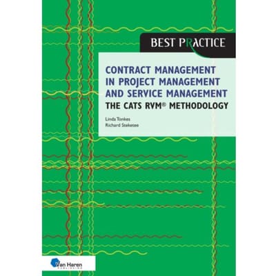 Contract Management In Project Management And Service Management - The Cats Rvm Methodology - - Linda Tonkes