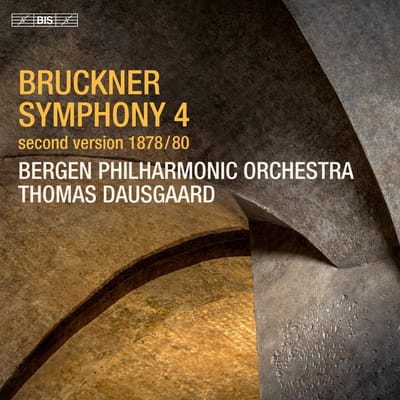 Bergen Philharmonic Orchestra, Thomas Dausgaard - Bruckner: Symphony No.4 (SACD)